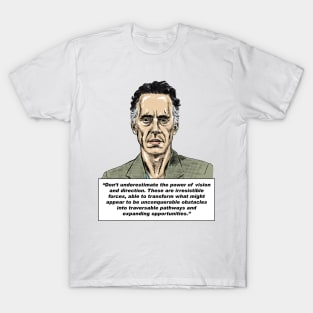 Jordan Peterson Quote #8 T-Shirt